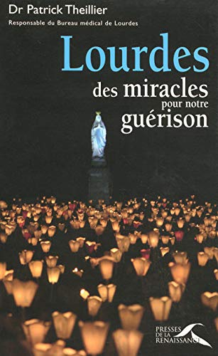 LOURDES MIRACLES PR GUERISON