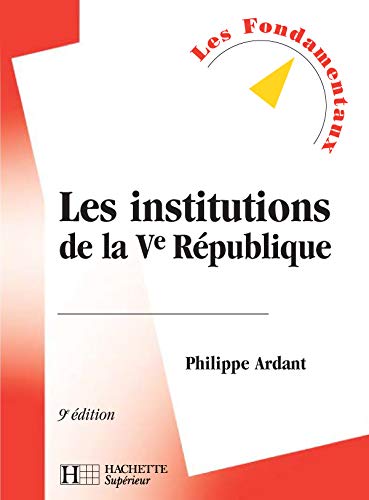 Les Institutions de la Ve République