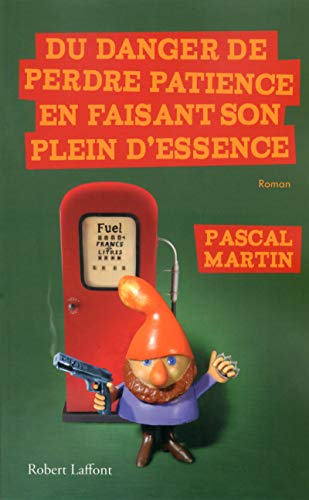 Du danger de perdre patience en faisant son plein d'essence