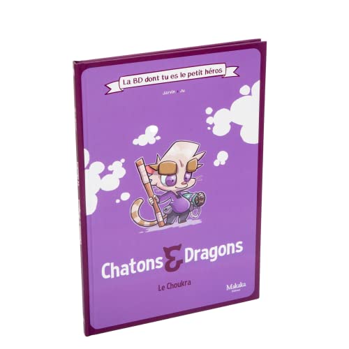 Chatons & Dragons: Le Choukra