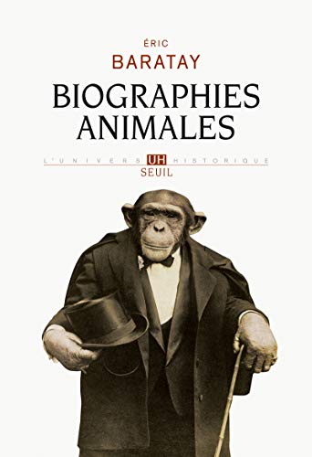Biographies animales: Des vies retrouvées