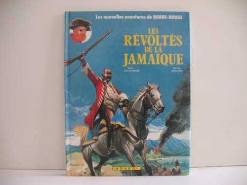 BARBE-ROUGE : LES REVOLTES DE LA JAMAIQUE