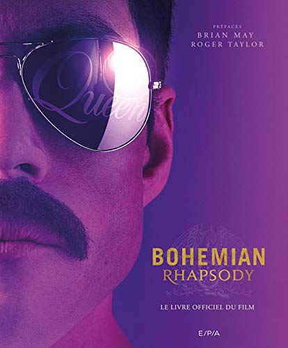 Bohemian Rhapsody, le livre officiel du film