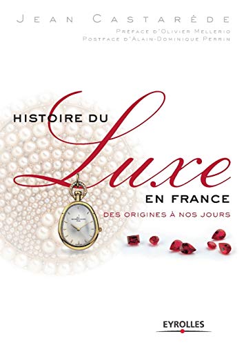 Histoire du luxe en France