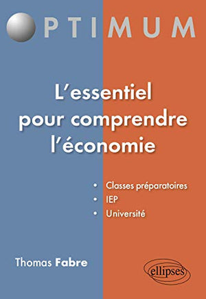 L'essentiel pour comprendre l'économie