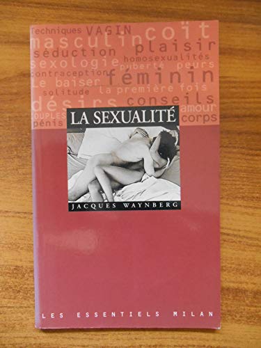 La Sexualité. Les Essentiels, numéro 29