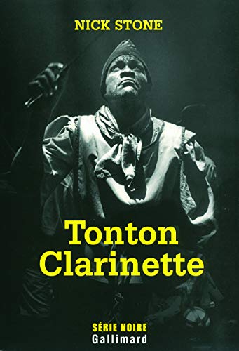 Tonton Clarinette: Une enquête du privé Max Mingus