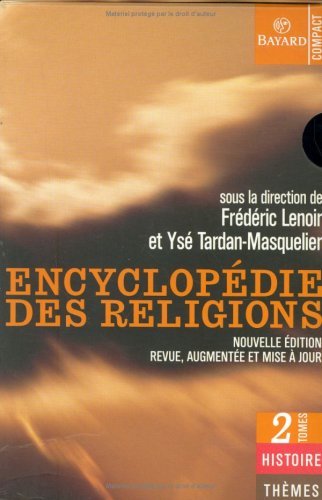 Encyclopédie des religions, coffret 2 volumes, nouvelle édition revue et augmentée