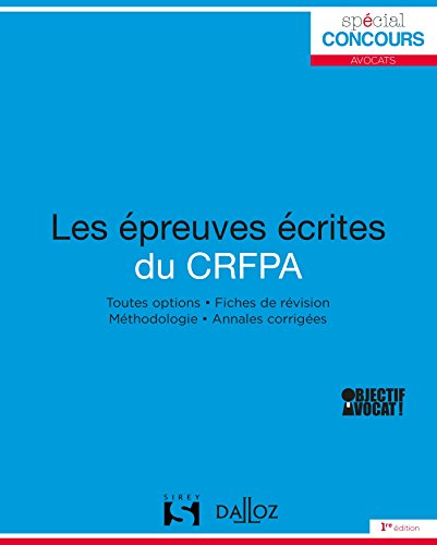 Les épreuves écrites du CRFPA