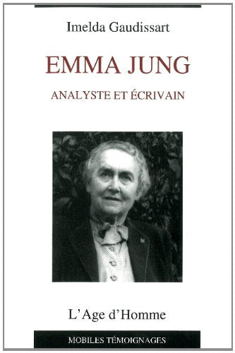 Emma Jung: Analyste et écrivain