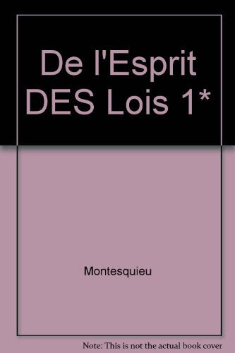 MONTESQUIEU ESPRIT LOIS1