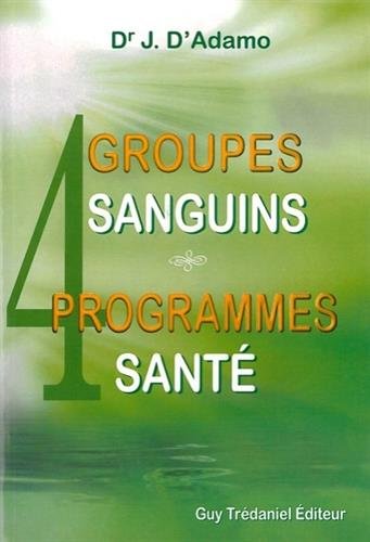 4 groupes sanguins 4 programmes santé