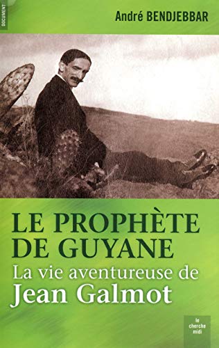 Le prophète de Guyane