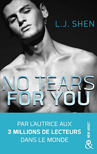 No tears for you: le nouveau roman new adult par l'autrice de la série "SINNERS", 100 000 livres vendus