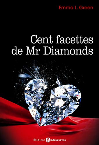 Cents facettes de Mr Diamonds - Volume 1