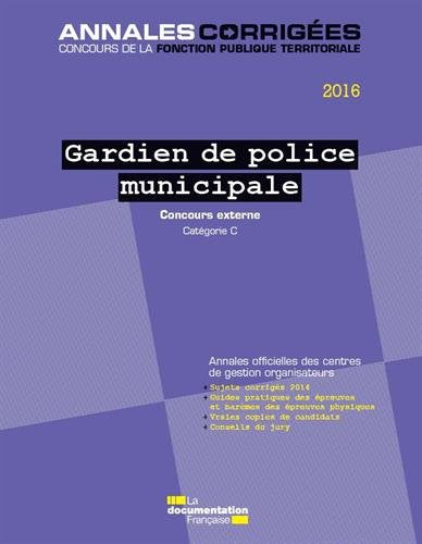 Gardien de police municipale 2016 - Concours externe - Catégorie C