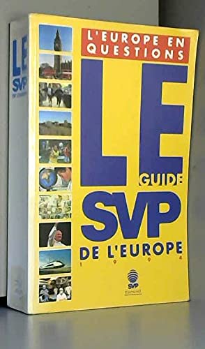 Le guide SVP de l'Europe 1994
