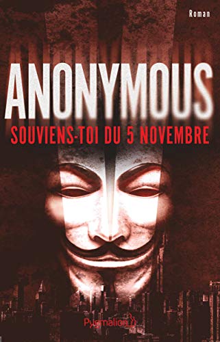 Anonymous: Souviens-toi du 5 novembre !