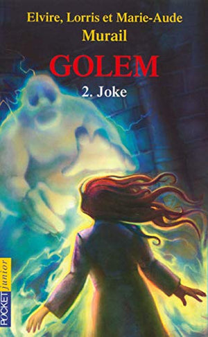 Golem, tome 2 : Joke