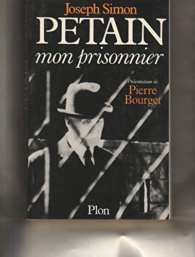 Pétain, mon prisonnier