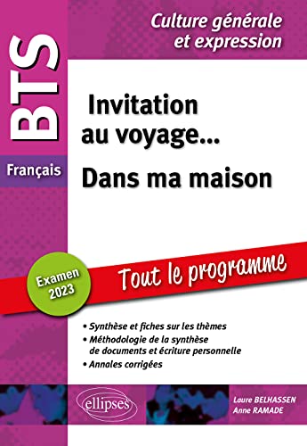 Invitation au voyage... Dans ma maison BTS Français: Epreuve de culture générale et expression