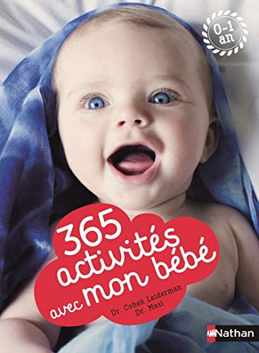 365 activites avec mon bébé (0-1 an)