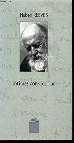 Hubert Reeves :Intimes convictions