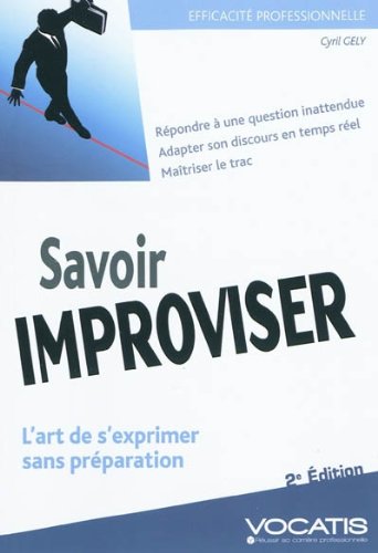 Savoir improviser