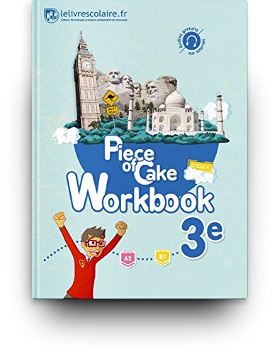 Anglais 3e Piece of Cake : Workbook