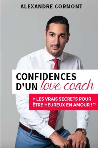 Confidences d'un love coach