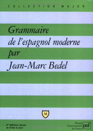 Grammaire de l'espagnol moderne