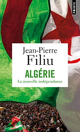 Algérie: La nouvelle indépendance