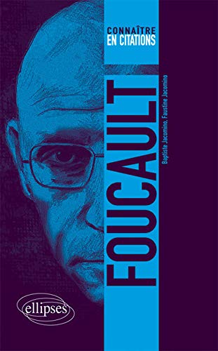 Foucault Connaître en Citations