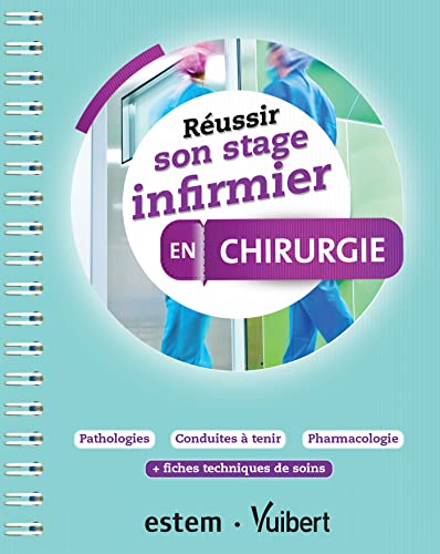 Chirurgie réussir son stage infirmier