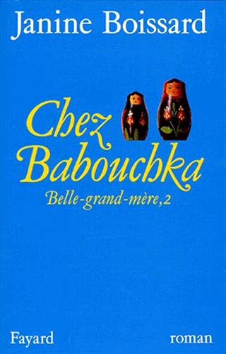 Chez Babouchka, Belle-grand-mère
