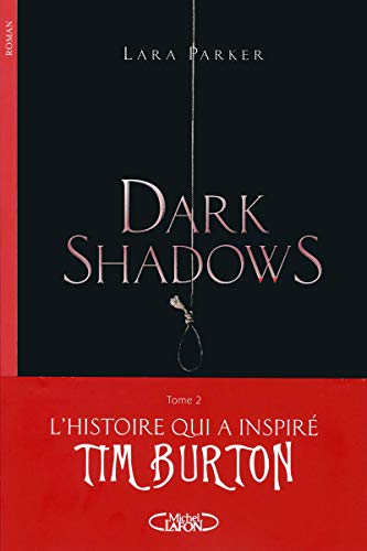 Dark Shadows T02 Réminiscences (2)