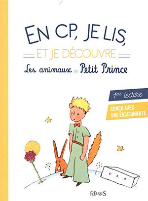 En CP, je lis et je découvre les animaux du Petit Prince