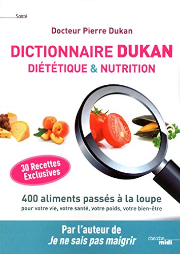 Dictionnaire Dukan Diététique & Nutrition