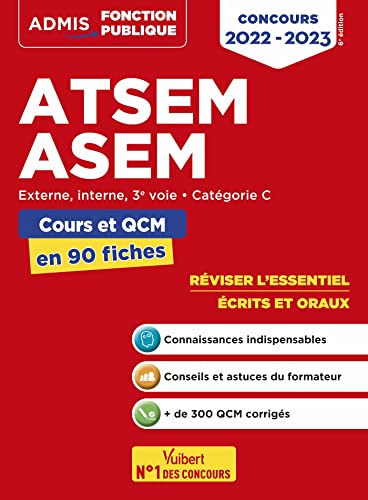 ATSEM - ASEM - Catégorie C - Cours et QCM en 90 fiches: Externe, interne, 3e voie - 2022-2023