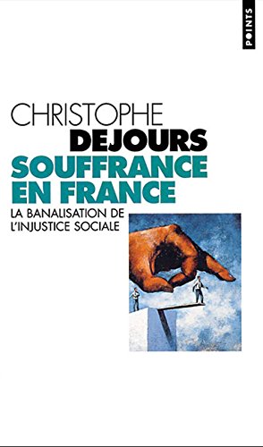 Souffrance en France: La banalisation de l'injustice sociale