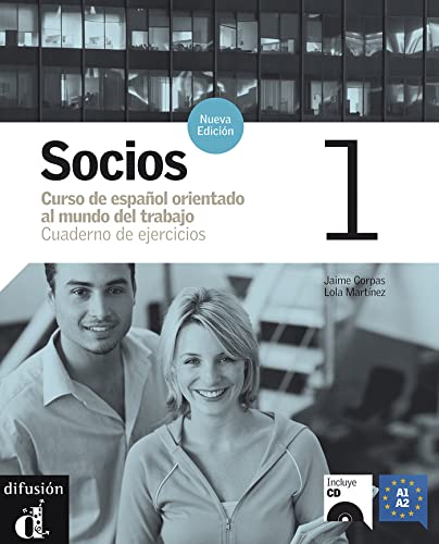 Socios 1: Cuaderno de ejercicios - Curso de español orientado al mundo del trabajo