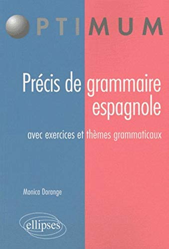 Grammaire de l'Espagnol avec Exercices & Themes Grammaticaux