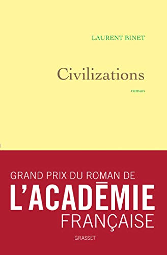 Civilizations - Grand prix du Roman de l'Académie française 2019