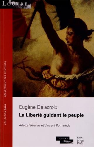 La Liberté guidant le peuple: Eugène Delacroix