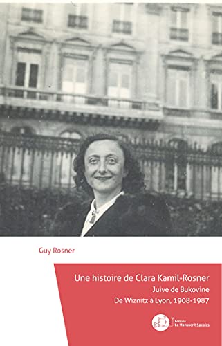 Une histoire de Clara Kamil-Rosner