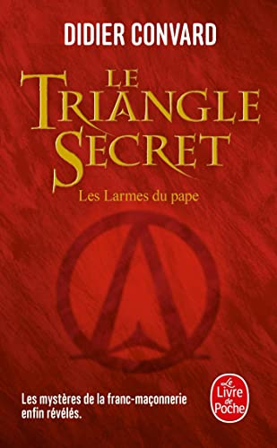 Les larmes du Pape (Le Triangle secret, Tome 1)