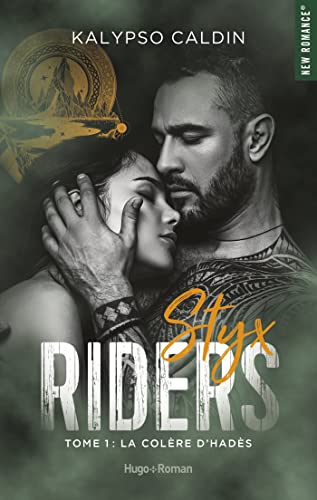 Styx riders - Tome 01: La colère d'Hadés