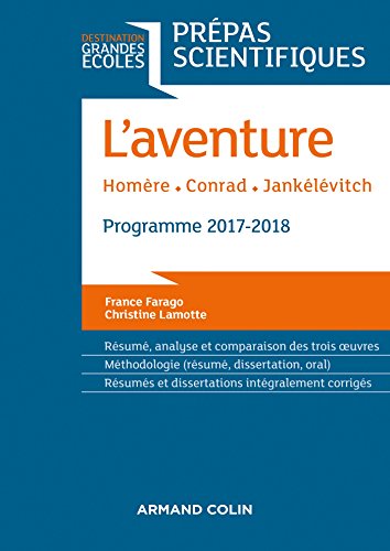 L'Aventure - Homère - Conrad - Jankélévitch - Prépas scientifiques 2017-2018