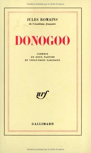 Donogoo: Comédie en deux parties et vingt-trois tableaux