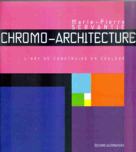 Chromo-architecture